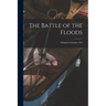 The Battle of the Floods; Holland in February 1953
