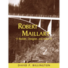 Robert Maillart: Builder, Designer, and Artist