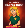 Valerie's Favorite Thing: A Heartwarming Children's Book About Kindness, Empathy, and Finding What Matters Most