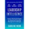 Leadership Intelligence: Science-Backed Strategies for Mastering 21 Everyday Management Challenges
