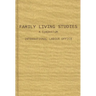 Family Living Studies, a Symposium.