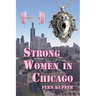 Strong Women in Chicago