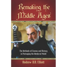 Remaking the Middle Ages: The Methods of Cinema and History in Portraying the Medieval World