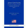 North Korea Sanctions Regulations (US Office of Foreign Assets Control Regulation) (OFAC) (2018 Edition)
