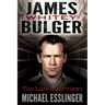 James Whitey Bulger: The Last Interviews