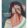 George Condo: Humanoids