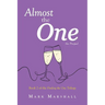Almost the One - The Prequel: Book 2 of the Finding the One Trilogy