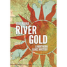 River Gold: A Northern Lakes Mystery