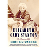 Elizabeth Cady Stanton: An American Life