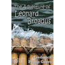 The Adventure of Leonard Broadus