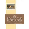The Keys to the Ladies' Room: A New Business Model for Financial Advisors