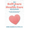 The Self-Care in Health Care Revolution