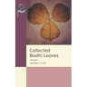 Collected Bodhi Leaves Volume I: Numbers 1 to 30