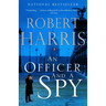 An Officer and a Spy: A Spy Thriller