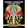 Animal Kingdom Coloring Book: Adorable Animals Adults Coloring Book Stress Relieving Designs Patterns