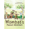 Wombat's Musical Adventure