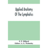 Applied Anatomy Of The Lymphatics