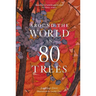 Around the World in 80 Trees