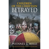 Children of the Chieftain: Betrayed