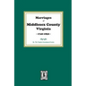 Marriages of Middlesex County, Virginia, 1740-1852