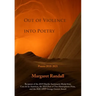 Out of Violence into Poetry: Poems 2018-2021