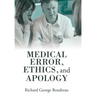 Medical Error, Ethics, and Apology