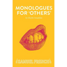 Monologues for 'Others'