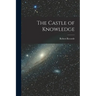 The Castle of Knowledge