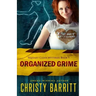 Organized Grime: Squeaky Clean Mysteries, Book 3