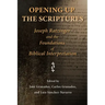 Opening Up the Scriptures: Joseph Ratzinger and the Foundations of Biblical Interpretation