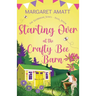 Starting Over at the Crafty Bee Barn
