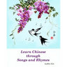Learn Chinese through Songs and Rhymes