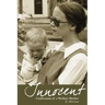 Innocent: Confessions of a Welfare Mother