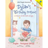 Dylan's Birthday Present/O Presente de Aniversário de Dylan: Bilingual English and Portuguese (Brazil) Edition
