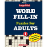 Large Print WORD FILL-IN Puzzles For ADULTS; Vol.1