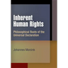 Inherent Human Rights: Philosophical Roots of the Universal Declaration