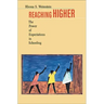 Reaching Higher: The Power of Expectations in Schooling
