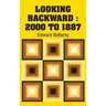 Looking Backward: 2000 to 1887