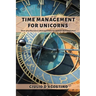 Time Management for Unicorns: Time and Resource Management For System Administrators