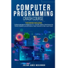 Computer Programming Crash Course: 7 Books in 1- Coding Languages for Beginners: C++, C#, SQL, Python, Data Science for Python, Raspberry pi and Ardui