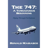 The 747: A Tumultuous Beginning: Flying Through Turbulence