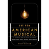 The New American Musical: An Anthology from the End of the 20th Century