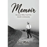 Memoir: Reasons Why I Left the Amish Community
