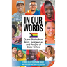 In Our Words: Queer Stories from Black, Indigenous, and People of Color Writers