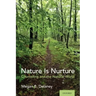 Nature Is Nurture: Counseling and the Natural World