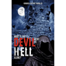 What if the Devil Went to Hell Alone?