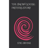 The Snow Goose: Fritha's Story