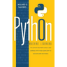 Python Machine Learning: the complete beginner's guide to deep learning with python. Learn to use scikit-learn and pandas.