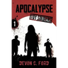 Apocalypse: Toy Soldiers Book One