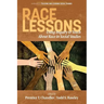 Race Lessons: Using Inquiry to Teach About Race in Social Studies